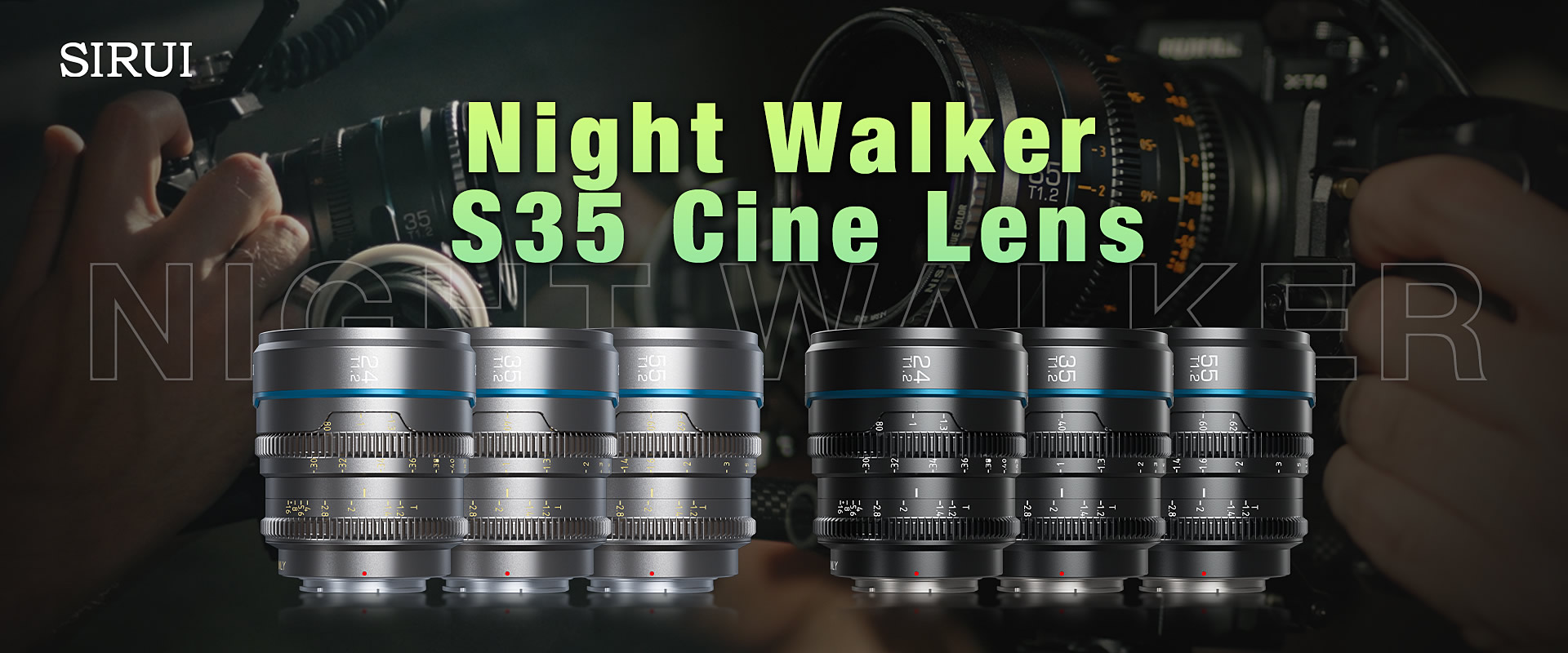 SIRUI Night Walker T1.2 S35 Cine Lens Series